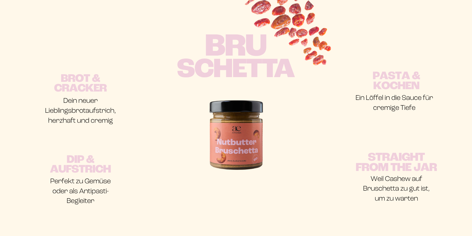 Benefit Banner Nutbutter Bruschetta von ae kitchen mit Verwendungstipps: Brot & Cracker, Dip & Aufstrich, Pasta & Kochen und Straight from the Jar