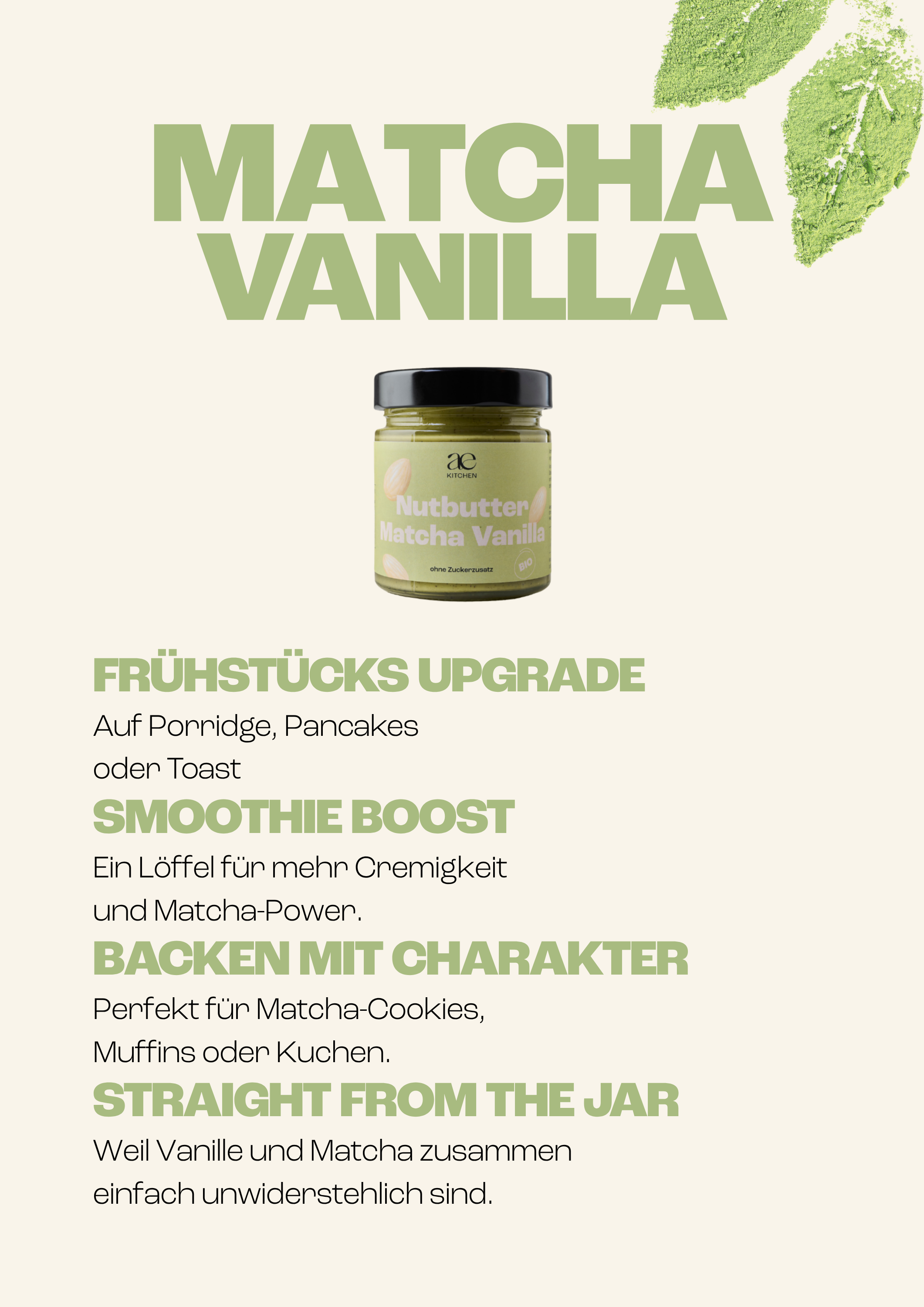 Benefit Banner Nutbutter Matcha Vanilla von ae kitchen mit Verwendungstipps: Frühstücks-Upgrade, Smoothie Boost, Backen mit Charakter und Straight from the Jar